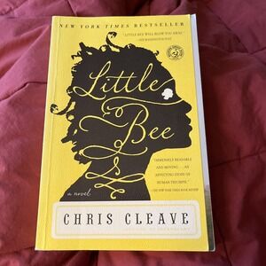Little Bee : A Novel by Chris Cleave (2010, Trade Paperback)